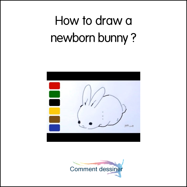 How to draw a newborn bunny